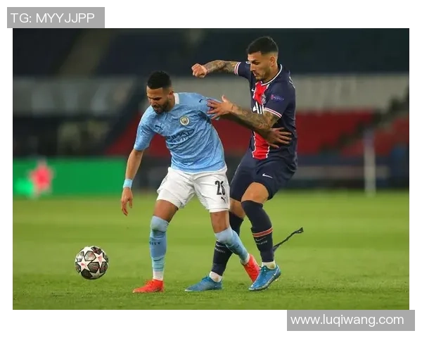 世界杯精彩对决巴黎圣日耳曼以4-0战胜曼城全场沸腾瞬间回顾