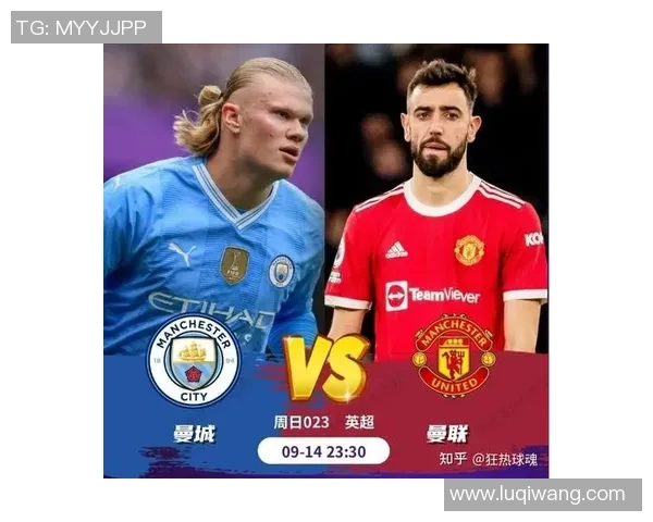 英超焦点战曼城与曼联平局乌龙球成比赛转折点战术分析揭秘